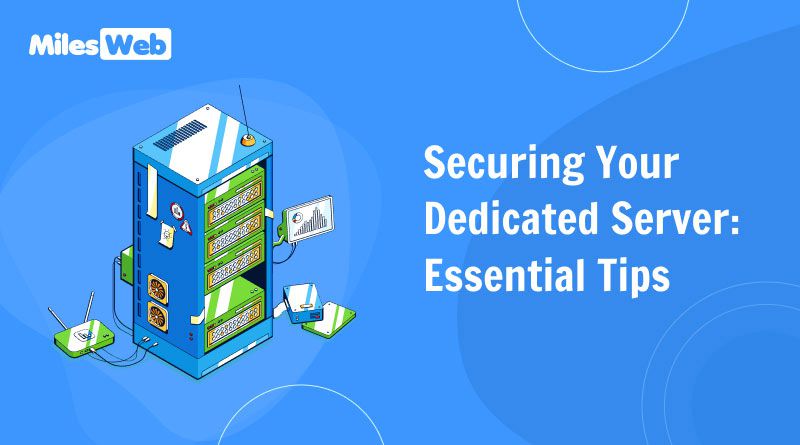 Securing Your Dedicated Server